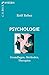 Psychologie. Grundlagen, Me...