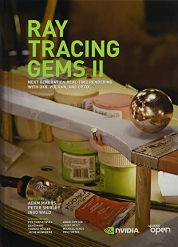 Ray Tracing Gems II: Next Generation Real-Time Rendering with DXR, Vulkan, and OptiX (Hardcover)