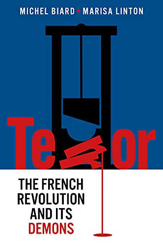 Terror: The French Revolution and Its Demons (Hardcover)