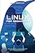 Linux for Beginners by Noah Herrmann