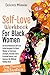 Self-Love Workbook for Black Women by Dolores Maaike