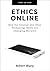 Ethics Online by Robert Sharp
