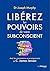 Libérez les pouvoirs de vot...