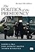The Politics of the Presidency: Revised 10th Edition