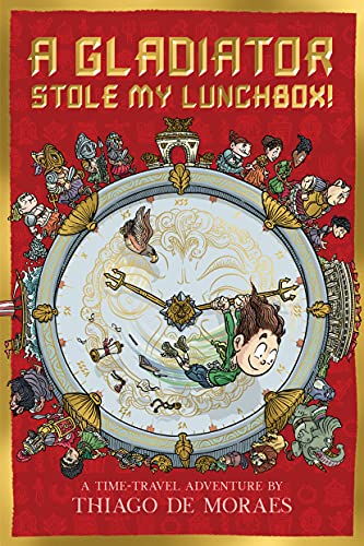 A gladiator stole my lunchbox. (Paperback)