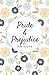 Pride and Prejudice by Jane Austen Pride and Prejudice by Jane Austen