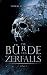 Die Bürde des Zerfalls: Band 2