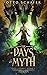 The Days of Myth (God Stones Book 3)