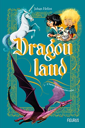 Dragonland 2 : l'héritier du Royaume Caché (Paperback)