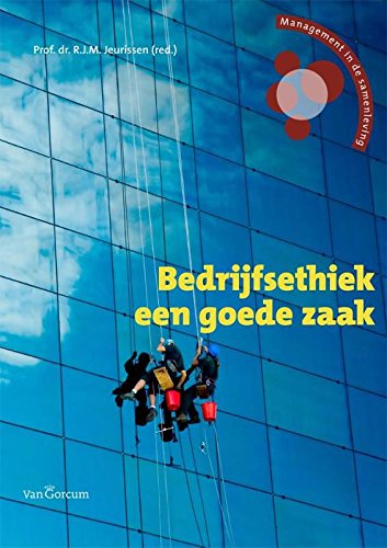 Bedrijfsethiek: een goede zaak (Paperback)