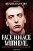 Face to Face with Evil: Conversations with Ian Brady