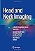 Head and Neck Imaging: A Mu...