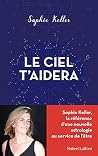 Le ciel t’aidera