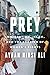 Prey: Immigration, Islam, and the Erosion of Women's Rights
