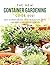 The New Container Gardening Guide 2021 by Robert Gill