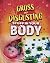 Gross and Disgusting Stuff in Your Body by Julie K. Lundgren Gross and Disgusting Stuff in Your Body by Julie K. Lundgren