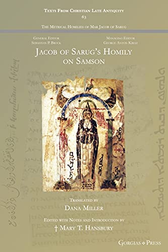 Jacob of Sarug's Homily on Samson (English and Classical Syriac Edition)