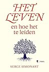 Het leven en hoe ...