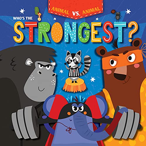Who’s the Strongest? (Animal Vs. Animal)