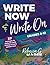 Write Now & Write On, Grade...