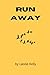 Run Away