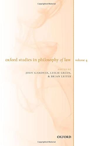 Oxford Studies in Philosophy of Law Volume 4 (Hardcover)