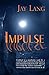 Impulse by Jay Lang