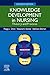 Knowledge Development in Nursing: Theory and Process