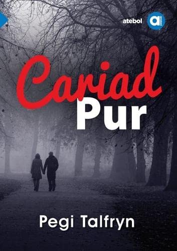 Cariad Pur (Amdani: Canolradd)