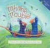 Takahe Trouble