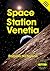 Space Station Venetia (Engl...