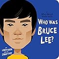 Who Was Bruce Lee?: A Who Was? Board Book