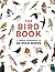 The Bird Book: A Curious Compendium of 50 Wild Birds