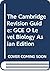 The Cambridge Revision Guide by Ian J. Burton