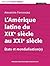 L'Amérique latine du XIXe siècle au XXIe siècle