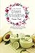 Green Smoothie Recipe Book by Ally Stewart