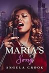 Maria's Song: Fat Chance Series, Book 3 Maria's Song: Fat Chance Series, Book 3