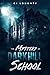 The Mystery of Darkhill School: a scary book for kids aged 9-15