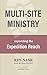 Multi-Site Ministry: Expand...