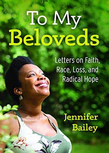 To My Beloveds: Letters on Faith, Race, Loss, and Radical Hope (Hardcover)