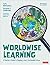Worldwise Learning: A Teach...