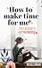 How to Make Time for me: A ...