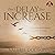 Don't Delay Your Increase Lib/E: A Spiritual Guide to Giving