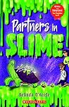 Partners in Slime