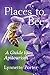 Places to Bee: A Guide to A...