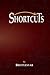 SHORTCUTS: Book 1