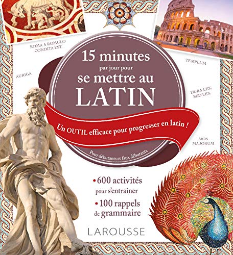 15 minutes par jour pour se mettre au Latin: Un outil efficace pour progresser en Latin ! (Paperback)