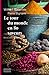 Le tour du monde en 80 saveurs