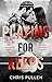 Playing for Keeps by Chris Pullen