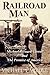 Railroad Man by Michael Carroll
